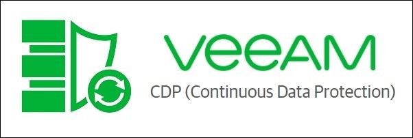 Veeam CDP (Continuous Data Protection)